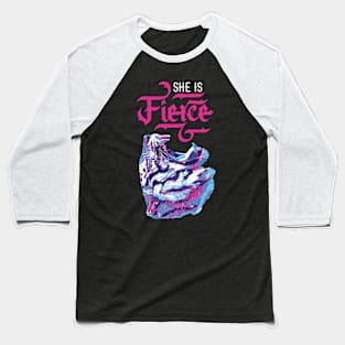 She is Fierce Baseball T-Shirt